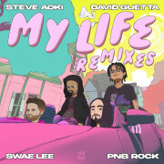 Steve Aoki, David Guetta, Swae Lee, PnB Rock, Kabu - My Life