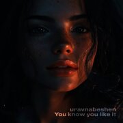 uravnabeshen - You Know You Like It