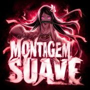 waysxx, AYSHU - MONTAGEM SUAVE