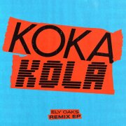 Ely Oaks, Kiara Nelson - Koka Kola