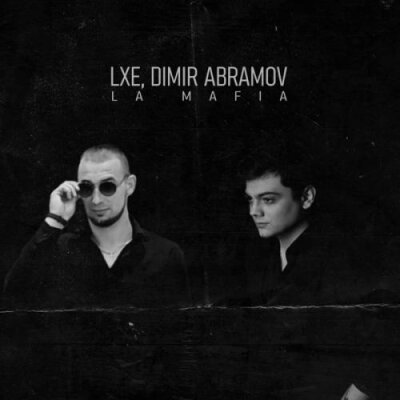 LXE, DIMIR ABRAMOV - La Mafia