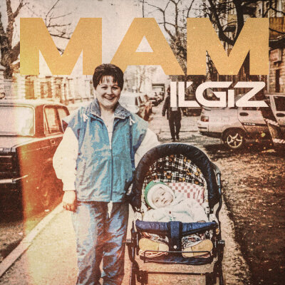 IL'GIZ - Мам