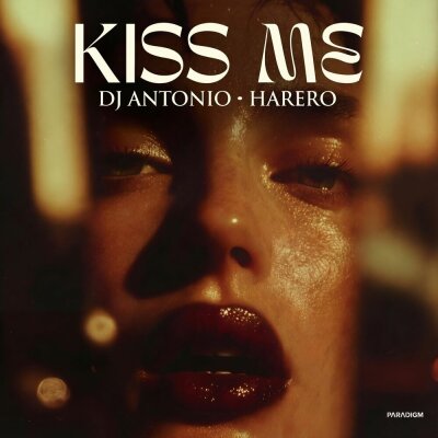 Dj Antonio, HARERO - Kiss Me